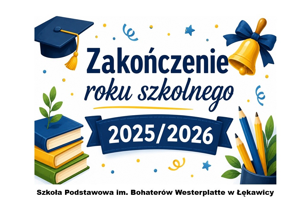 Zakończenie roku szkolnego 2025/2026